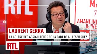 Laurent Gerra : la colère des agriculteurs de la part de Gilles Verdez