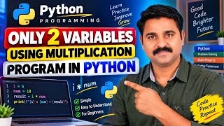 Only 2 Variables! Multiplication Program in Python 🔥 | Python Basics
