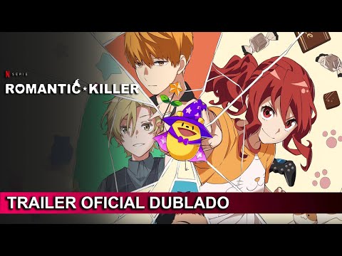 Romantic Killer (Trailer Dublado), Confiram o trailer dublado de Romantic  Killer! O anime estreia dia 27 de outubro na Netflix., By Rapadura é mole  mas não é doce não