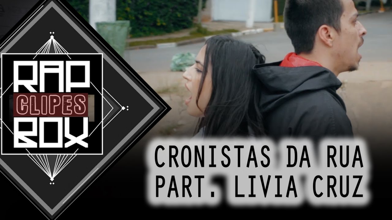 Cronistas da Rua part. Lívia Cruz - 