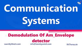 Demodulation of AM Envelope Detector | Hindi/ Urdu | Communication System by Raj Kumar Thenua
