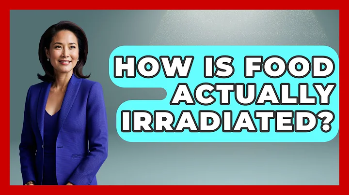 How Is Food Actually Irradiated? - Consumer Laws For You