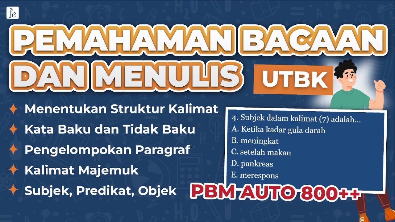 PEMAHAMAN BACAAN DAN MENULIS UTBK 2026 - Kata Baku, Struktur Kalimat, Pengelompokan Paragraf