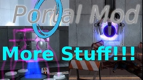[Legacy/Outdated] Portal 1 Mod- More puzzels and more equipment! (Rexaura part 1)