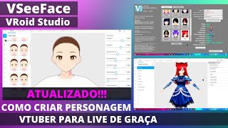 Tutorial Como criar Personagem Vtuber para Live de GRAÇA! VRoid Studio, VSeeFace | 2022 | PT-BR