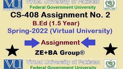 CS408 Assignment 2 Solution Spring 2022 By ZE+BA Group || CS408Assignment 2 Spring 2022