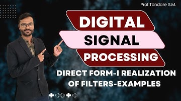 || Digital signal processing || Digital Filter Structure Direct Form 1 Realization of IIR Filter  ||