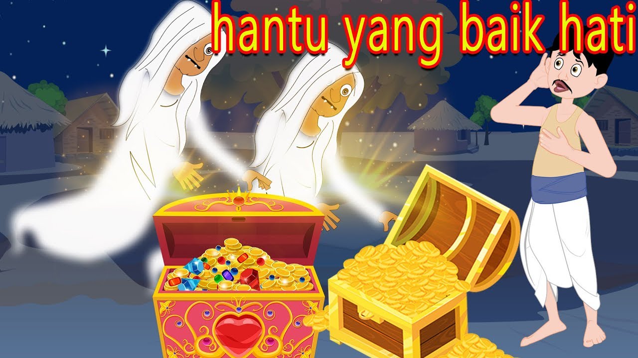 hantu yang baik hati -Dongeng Bahasa Indonesia || DONGENG