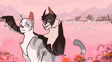 Surface Pressure // Ivypool Map // Part 11