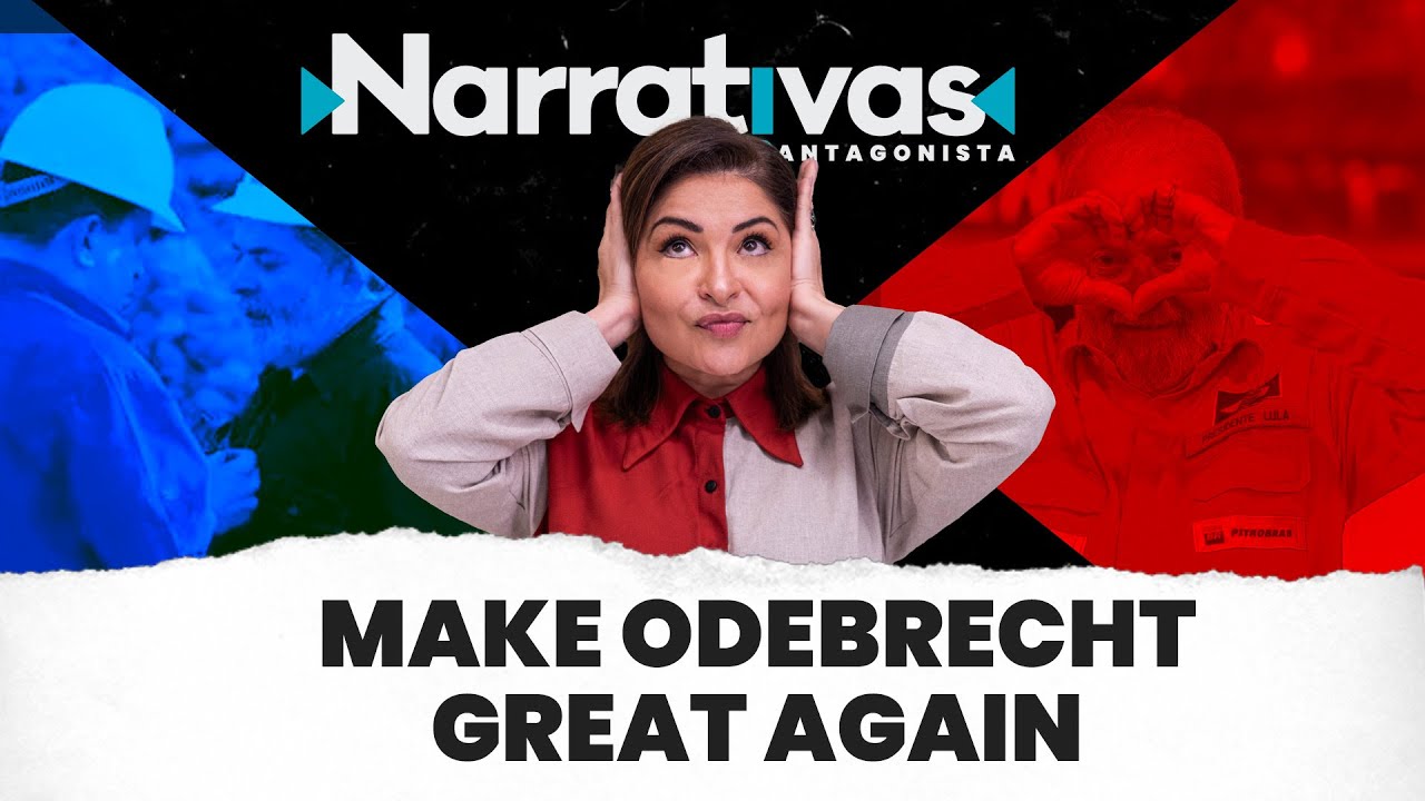 Make Odebrecht Great Again: a volta de Abreu e Lima – Narrativas#98 com Madeleine Lacsko