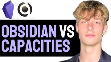 Obsidian VS Capacities! - Why You Should Switch Today! (2025)