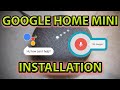 How to Setup Google Home Mini? Complete Tutorial