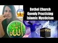 Bethel Church Openly Practicing Islamic Mysticism