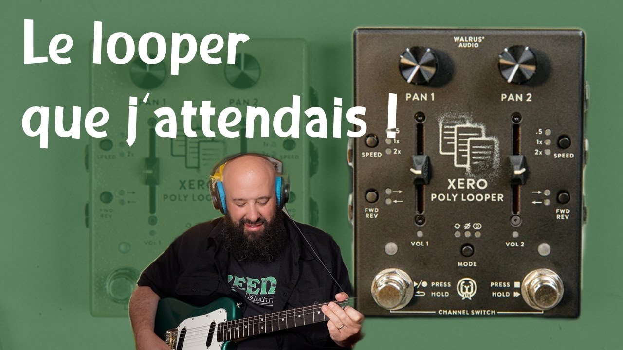 Enfin un looper polyrythmique et multi-canal compact : la nouvelle Walrus Xero