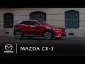 Mazda CX-3 | Picture Perfect | Mazda Canada