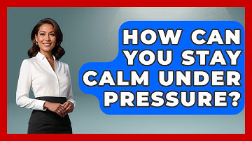 How Can You Stay Calm Under Pressure? - Customer Support Coach