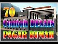 DESAIN PAGAR RUMAH (70 Contoh)