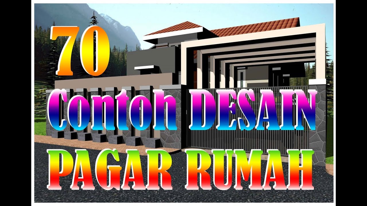 Desain Pagar Rumah 70 Contoh Youtube