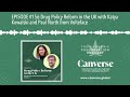 EPISODE #156 Drug Policy Reform in the UK with Katya Kowalski and Paul North from Volteface