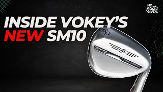 The Truth About Vokey's New SM10 Wedges | No Putts Given
