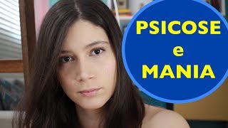My psychotic break and mania | BIPOLAR DISORDER - part 2