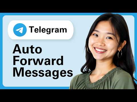 How To Auto-Forward Messages From Private Telegram Channels Or Bots (Step By Step)