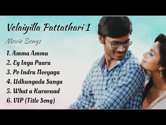 Velaiyilla Pattathari 1 Songs | Dhanush | Amala Paul | Anirudh Ravichander class=