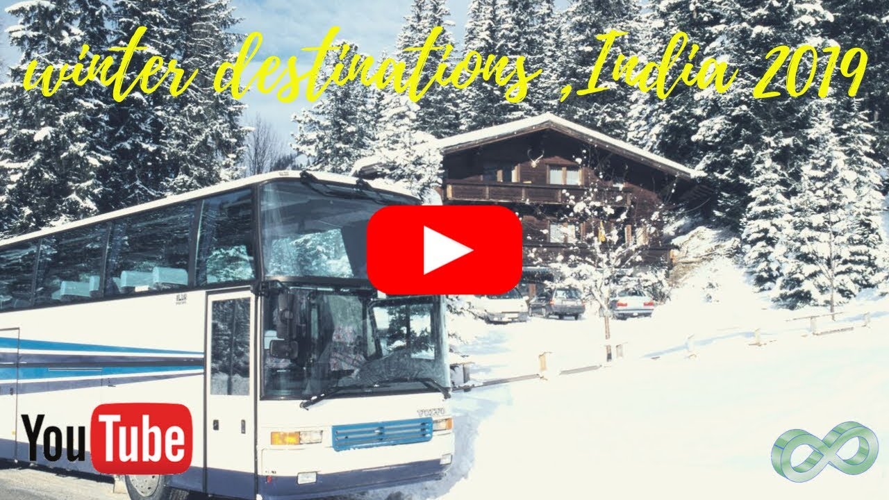 Top 10 best upcoming winter destinations in India 2019