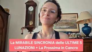 GUARDALO PRIMA del 14 LUGLIO 2026 - la mirabile sincronia delle ultime 5 Lunazioni