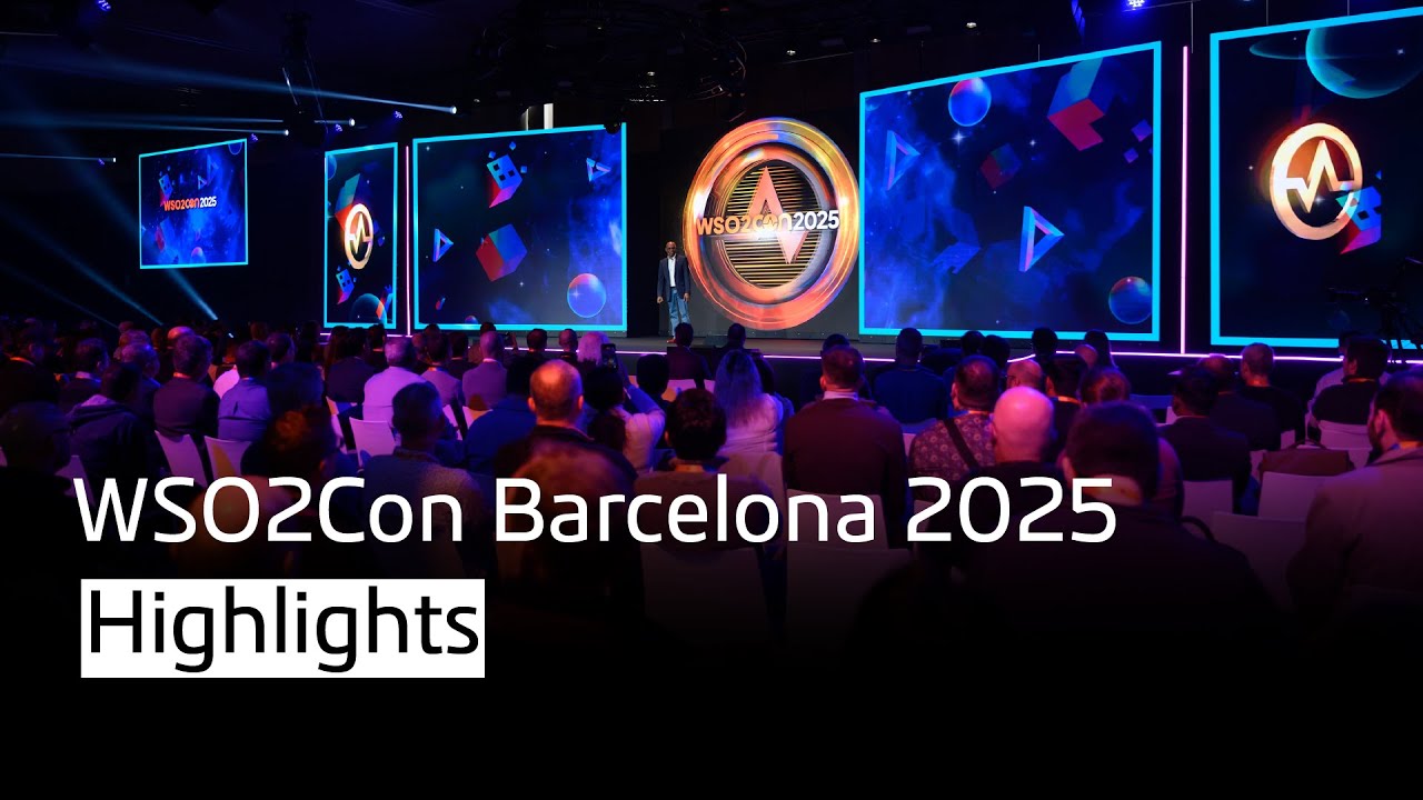WSO2Con Barcelona 2025 | Highlights