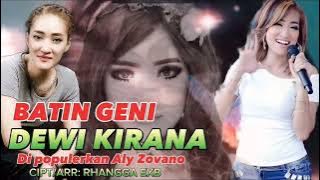 BATIN GENI (COVER) DEWI KIRANA - DI POPULERKAN - ALY ZOVANO - CIPT/ARR: RHANGGA EXB