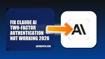 How To Fix Claude AI Two Factor Authentication Not Working 2026