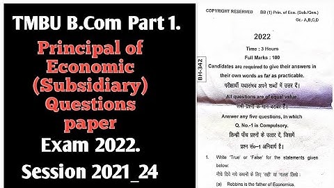 B. Com part1 principal of Economic (Subsidiary) Questions paper exam 2022 session 2021_24 #tmbu