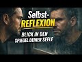 Warum Selbstreflexion der Schlüssel zu echter Veränderung ist (Teil 1)