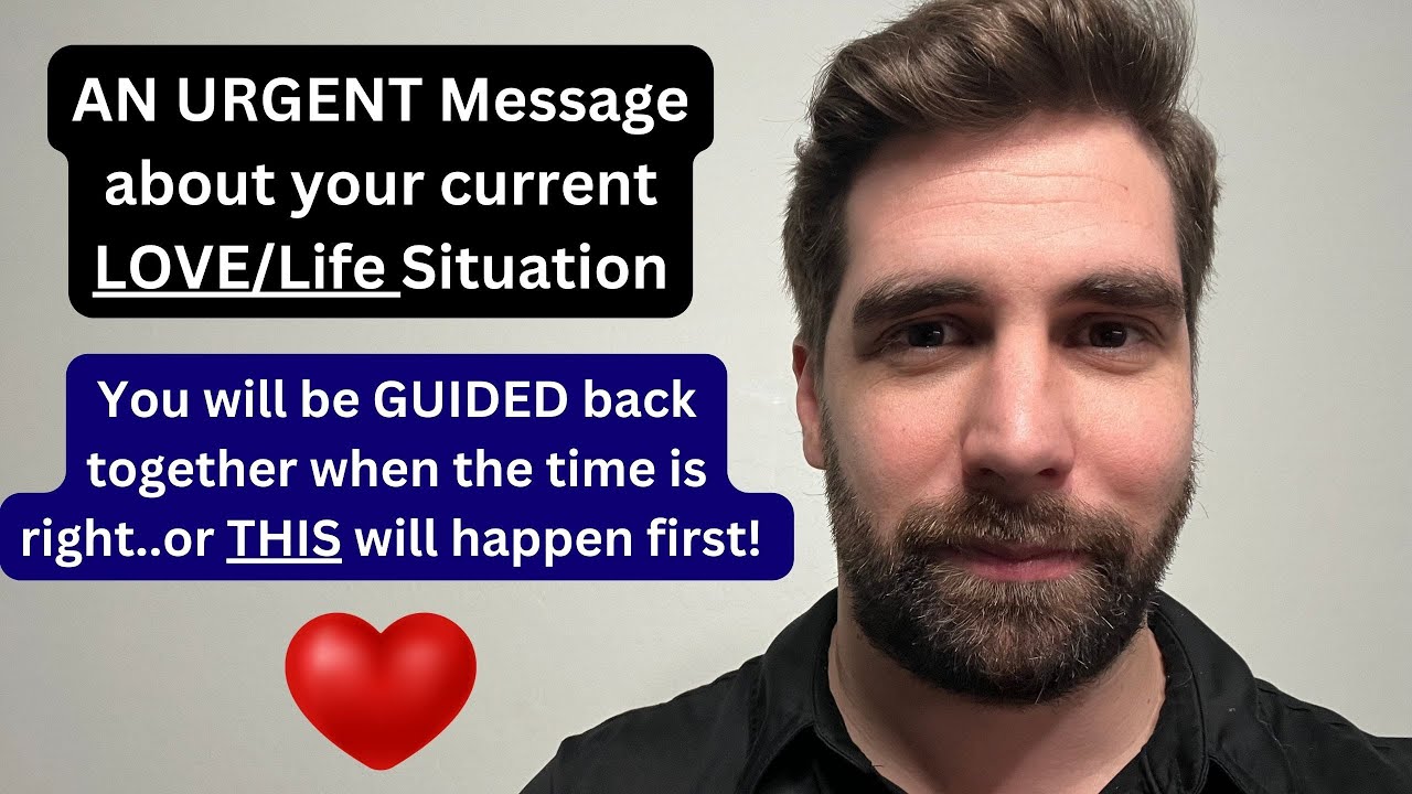 A Special Message on and about your Current Love (and Life!) Situation 💙