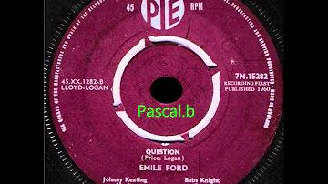 Emile Ford - Question