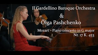 Mozart - Piano Concerto in G major Nr. 17 K. 453 - I. Allegro | Il Gardellino &amp; Olga Pashchenko
