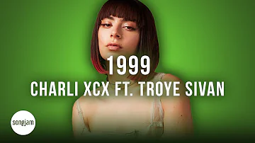 Charli XCX - 1999 ft. Troye Sivan (Official Karaoke Instrumental) | SongJam