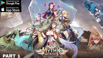 Mythic Heroes: Idle RPG - Gameplay (Android/iOS) | Part 1/2