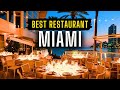 Best Restaurants in Miami