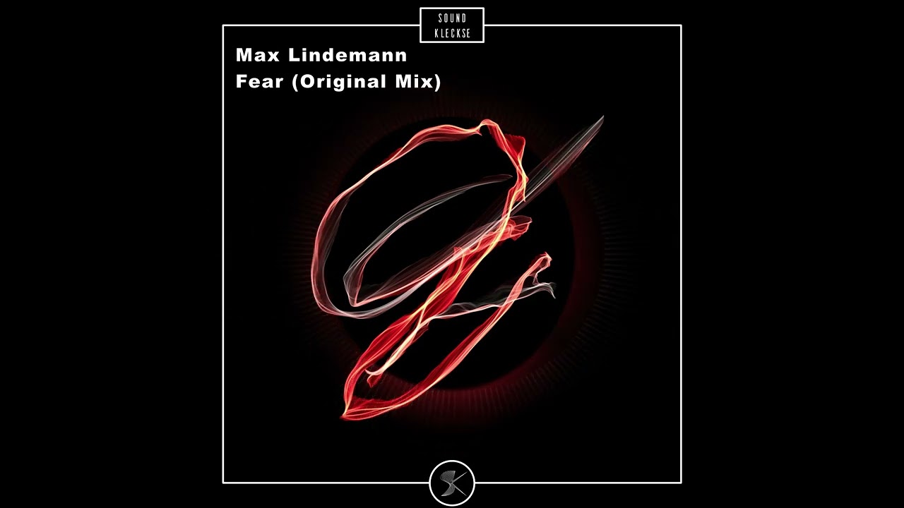 Guarda Max Lindemann - Fear (Original Mix) su YouTube Guarda Max Lindemann - Fear (Original Mix) su YouTube