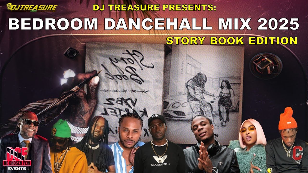 Bedroom Dancehall Mix 2025 | STORY BOOK - Vybz Kartel, Masicka, Valiant | DJ Treasure