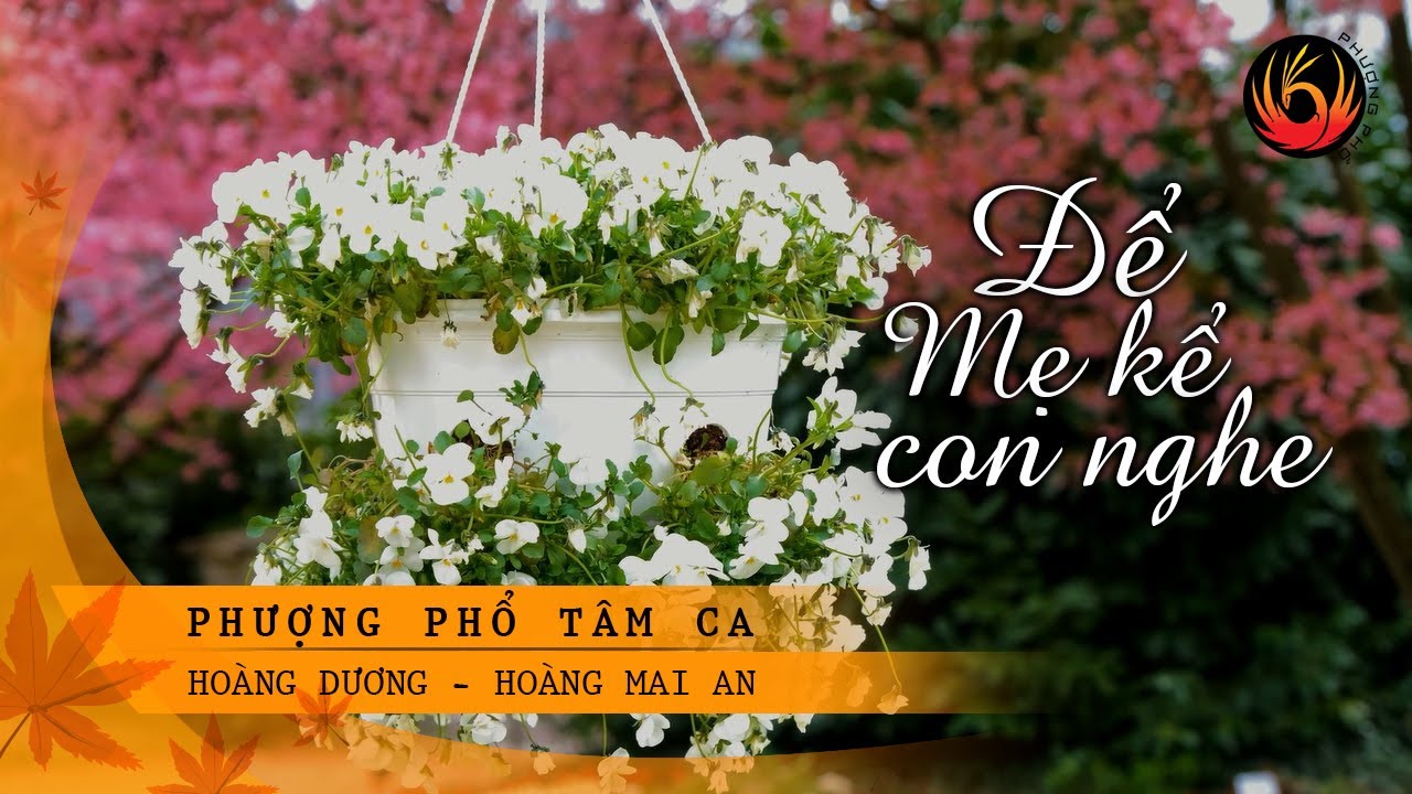 ĐỂ MẸ KỂ CON NGHE ★ Kim Ngân | Phượng Phổ Tâm Ca (Official)