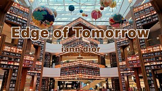 iann dior - Edge of Tomorrow