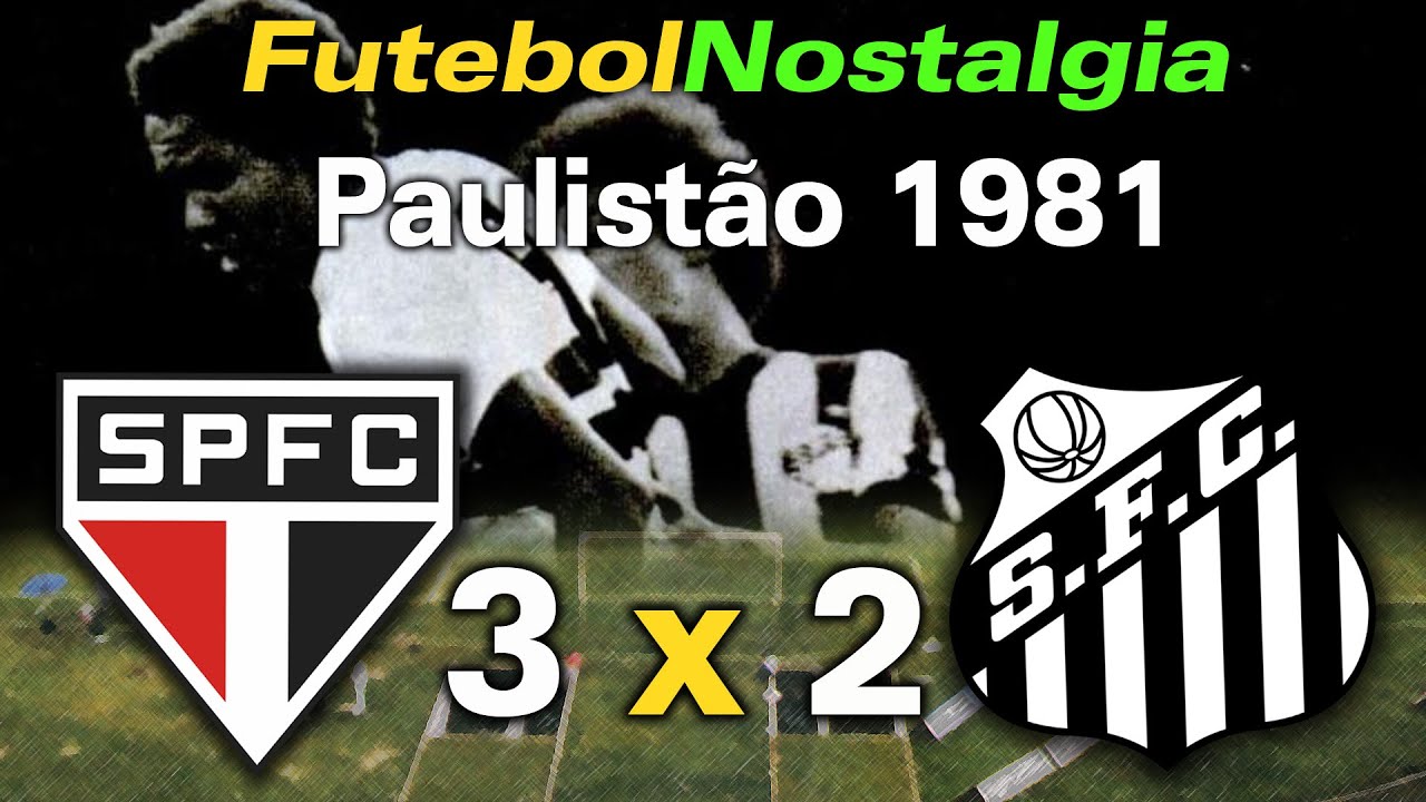 São Paulo 3 x 2 Santos - 18-10-1981 ( Campeonato Paulista )