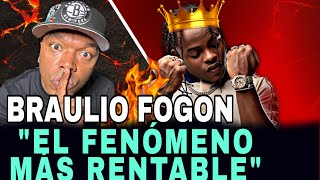 BRAULIO FOGON EL FENOMENO MAS RENTABLE
