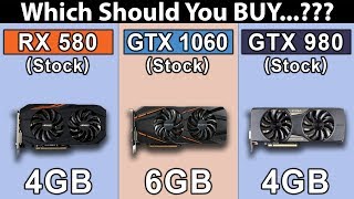 RX 580 GTX 1060 (6GB) vs GTX 980 (4GB) | Should You Buy...??? - YouTube