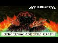 Helloween - The Time Of The Oath  [Full Album]