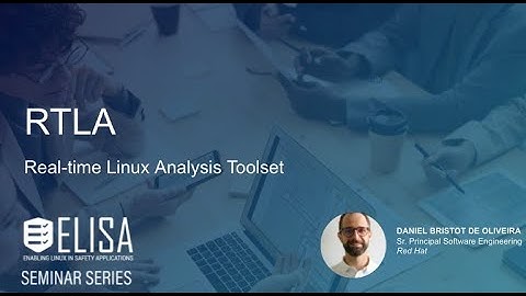 ELISA Seminar (March 2022): Real-time Linux Analysis Toolset