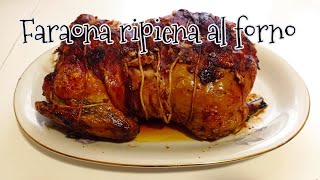 Faraona ripiena al forno